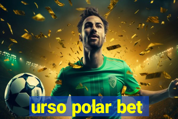 urso polar bet